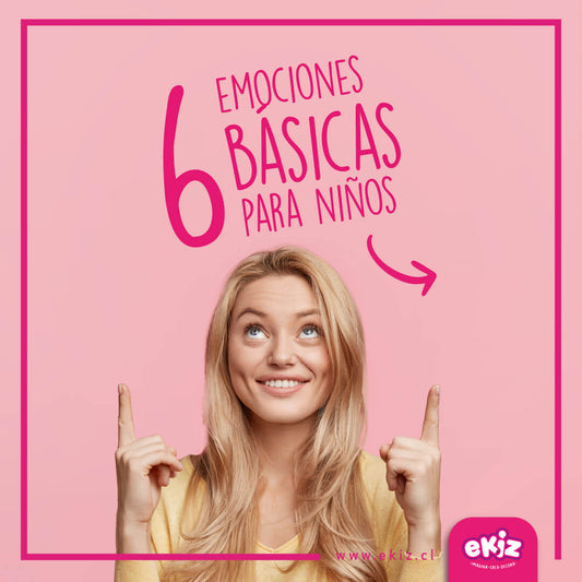 Las 6 emociones básicas para niños