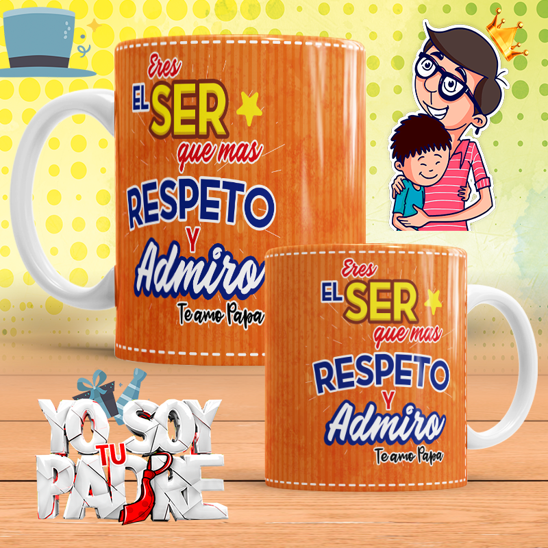 Regalo Día Del Padre. Taza para Papá te Respeto y Admiro