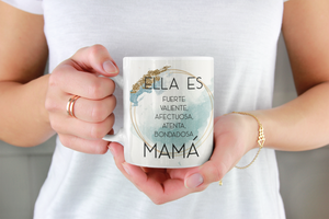 Regalo Día de la Madre. Taza Ella es Mamá