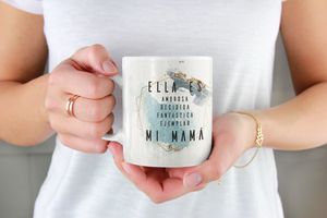 Regalo Día de la Madre. Taza Ella es mi Mamá