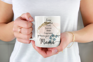 Regalo Día de la Madre. Taza Eres la Mejor Mamá